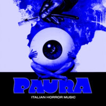 Ennio Morricone feat Daniele Patucchi, Riz Ortolani - Paura – Italian Horror Music