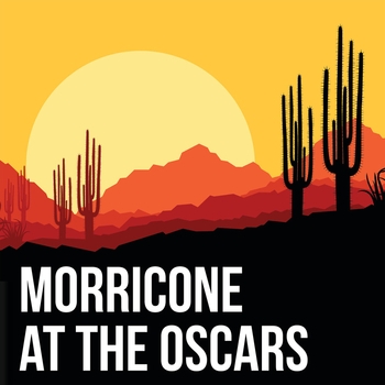 Ennio Morricone - Morricone at the Oscars