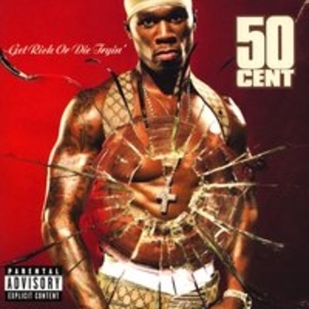 50 Cent - Get Rich Or Die Tryin