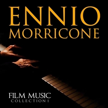 Ennio Morricone - Ennio Morricone - Film Music Collection 1