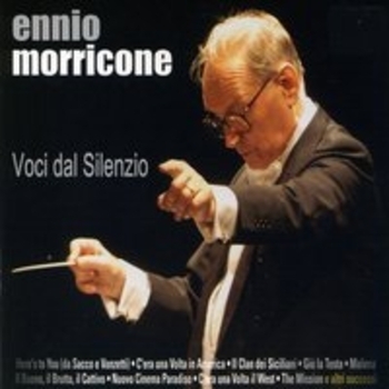 Ennio Morricone - Voci dal silenzio