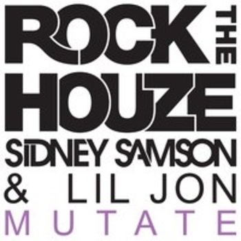 Lil Jon feat Sidney Samson - Mutate