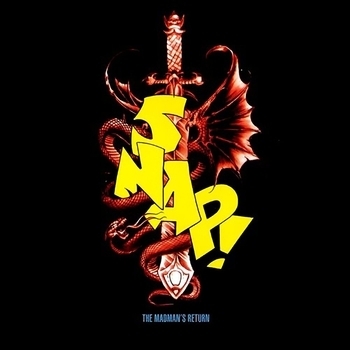 Snap! - The Madman's Return