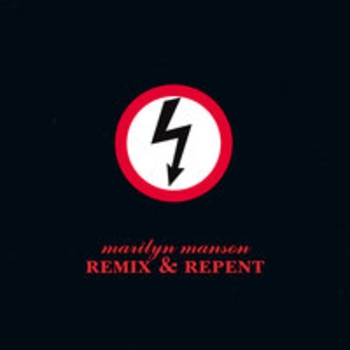 Marilyn Manson - Remix and Repent