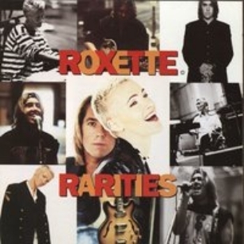 Roxette - Rarities