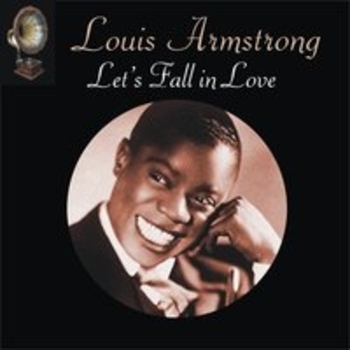 Louis Armstrong - Let's Fall in Love