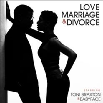 Toni Braxton feat Babyface - Love, Marriage and Divorce