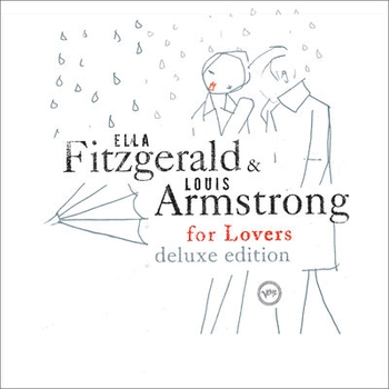 Louis Armstrong feat Ella Fitzgerald - Ella and Louis For Lovers
