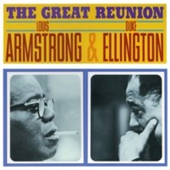 Louis Armstrong feat Duke Ellington - The Great Reunion