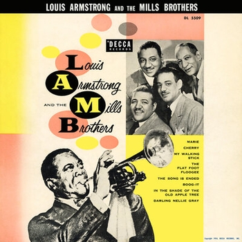 Louis Armstrong feat The Mills Brothers - Louis Armstrong And The Mills Brothers