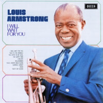 Louis Armstrong - I Will Wait For You