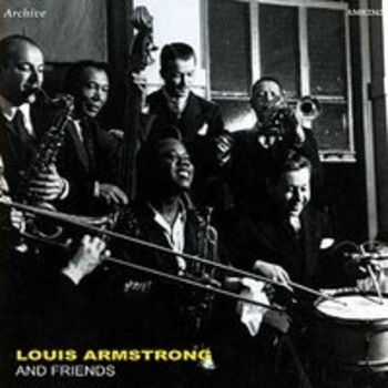 Louis Armstrong and Friends - Louis Armstrong and Friends