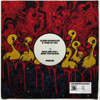 Glenn Morrison, Tone of Arc - Who Are You / Now You're Bad