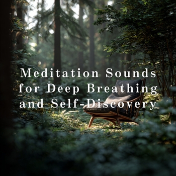 Relax α Wave - Meditation Sounds for Deep Breathing and Self-Discovery