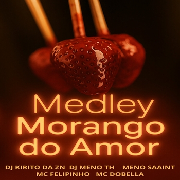 Medley Morango do Amor