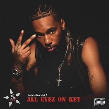 Key Glock - Glockaveli: All Eyez On Key