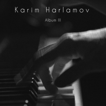 Карим Харламов - Album III