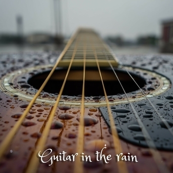 Meditation, Guitar - Guitar in the Rain