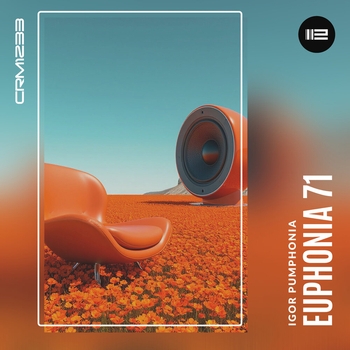 Igor Pumphonia - Euphonia 71