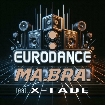 Ma.Bra. - Eurodance