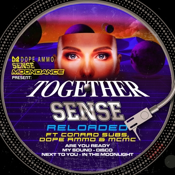 SENSE, Conrad Subs, Dope Ammo, McMc - Sense Reloaded