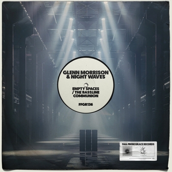Glenn Morrison, Night Waves - Empty Spaces / The Bassline Communion