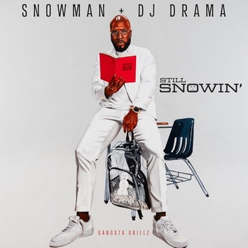 Young Jeezy, DJ Drama - Still Snowin'