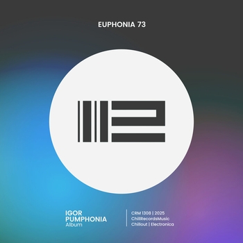 Igor Pumphonia - Euphonia 73