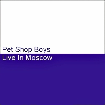 Pet Shop Boys - Moscow 1998