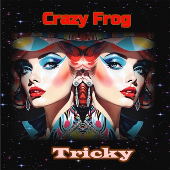 Crazy Frog - Tricky