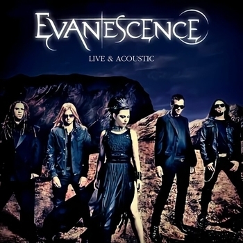 Evanescence - Live & Acoustic