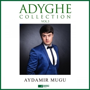 Айдамир Мугу - Adyghe Collection, Vol. 3