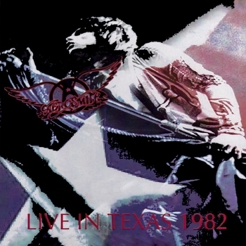 Aerosmith - Live in San Antonio, Texas 1982