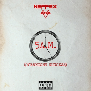 NEFFEX - 5AM (Overnight Success)