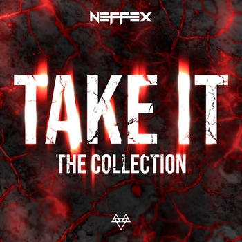 NEFFEX - Take It: The Collection