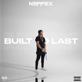 NEFFEX - Built to Last: The Collection