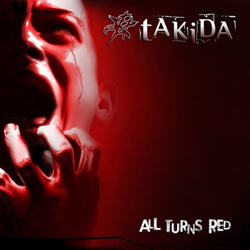Takida - All Turns Red