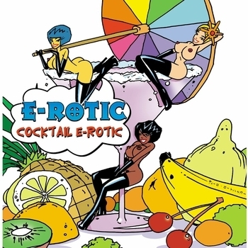 E-Rotic - Cocktail E-Rotic