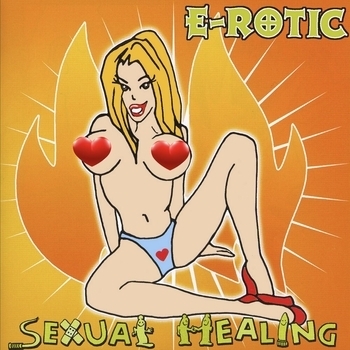 E-Rotic - Sexual Healing