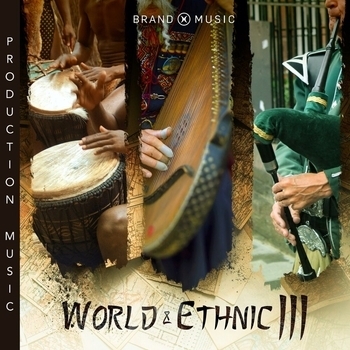 Brand X Music - World And Ethnic Volume 3