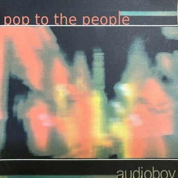 Audioboy - Pop to the People