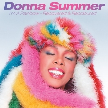Donna Summer - I'm a Rainbow: Recovered & Recoloured