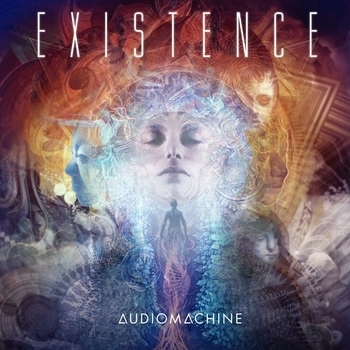 Audiomachine - Existence