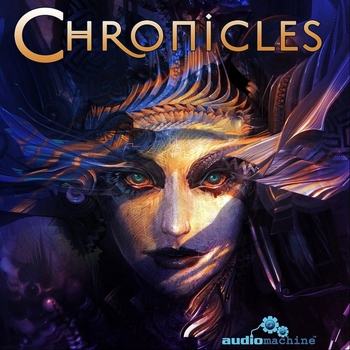Audiomachine - Chronicles