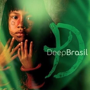 Deep Forest - Deep Brasil