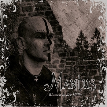 Mantus - Blumen in der Hölle