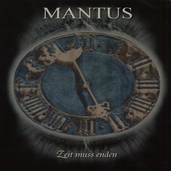 Mantus - Zeit muss enden