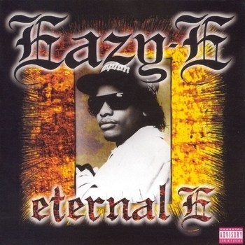 Eazy-E - Eternal E