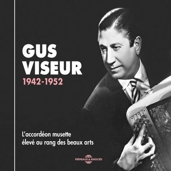 Gus Viseur - Gus Viseur 1942-1952