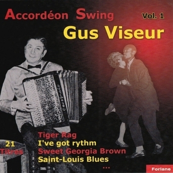 Gus Viseur - Accordéon Swing, vol. 1